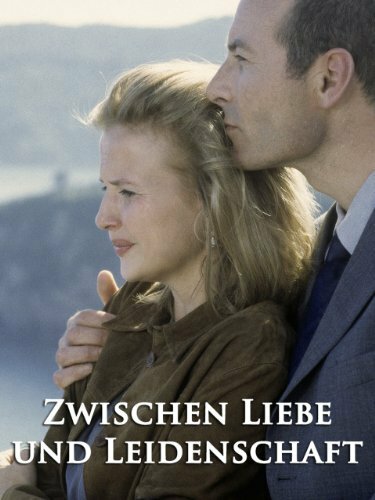 Zwischen Liebe und Leidenschaft (2000) постер