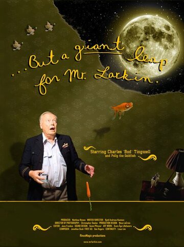 ...But a Giant Leap for Mr. Larkin (2006)