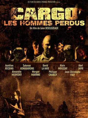 Cargo, les hommes perdus. (2010)